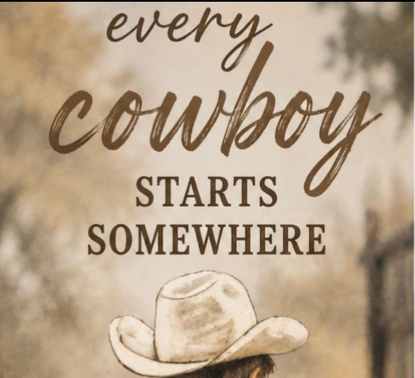Framed Print 11" X 14" -Every Cowboy-  (Healing Art)