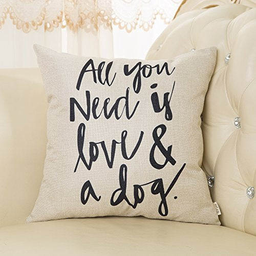 Fjfz All You Need is Love and a Dog Lover Quote Cotton Linen Home Decorative Throw Pillow Case Cushion Cover for Sofa Couch, 18" x 18"